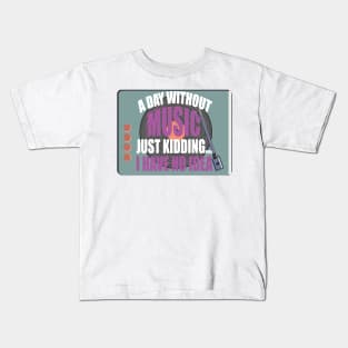 Life without music, turntable illustration with phrase Kids T-Shirt